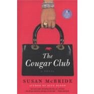 The Cougar Club by McBride, Susan, 9780061771262