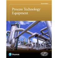Process Technology Equipment by NAPTA, 9780134891262