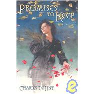 Promises to Keep by de Lint, Charles, 9781596061262