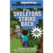 The Skeletons Strike Back by Morgan, Winter, 9781634501262
