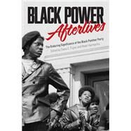 Black Power Afterlives by Fujino, Diane; Harmachis, Matef, 9781642591262