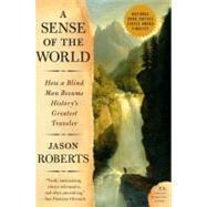 A Sense of the World by Roberts, Jason, 9780007161263