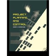 Project Planning, and Control by Carmichael, David G., 9780367391263