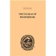 The Satakas of Bhartrihari by Wortham,Biscoe Hale, 9781138981263