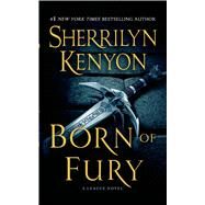 Born of Fury by Kenyon, Sherrilyn, 9781250061263