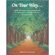 On Your Way by Edwards, Stephanie, 9781796031263