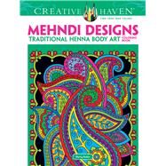 Creative Haven Mehndi Designs Coloring Book Traditional Henna Body Art by Noble, Marty, 9780486491264