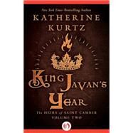 King Javan's Year by Katherine Kurtz, 9781504031264