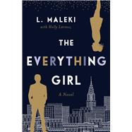 The Everything Girl by Maleki, L.; Lorincz, Holly, 9781510731264