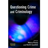 Questioning Crime And Criminology by Peelo; Moira, 9781843921264