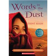 Words in the Dust by Reedy, Trent, 9780545261265