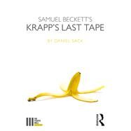Samuel Beckett's Krapp's Last Tape by Sack,Daniel, 9781138961265