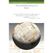 The Contested History of a Book by Gow, Andrew C., 9781463201265