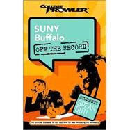 College Prowler University at Buffalo: The State University of New York Off The Record: Buffalo, New York by Choden, Khendum, 9781596581265
