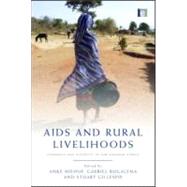 AIDS and Rural Livelihoods by Niehof, Anke; Rugalema, Gabriel; Gillespie, Stuart, 9781849711265