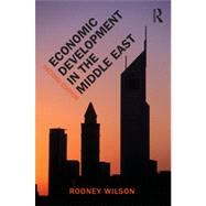 Economic Development in the Middle East, 2nd edition by Wilson; Rodney, 9780415491266
