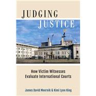 Judging Justice by Meernik, James David; King, Kimi Lynn, 9780472131266