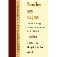 Hecho en Tejas by Gilb, Dagoberto, 9780826341266