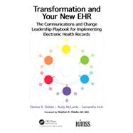 Transformation and Your New Ehr by Delisle, Dennis R.; Mclamb, Andy; Inch, Samantha, 9781138331266