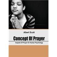 Concept of Prayer by Scott, Albert, 9781506091266