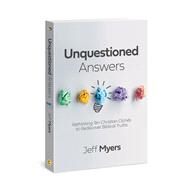 Unquestioned Answers by Myers, Jeff, 9781434711267