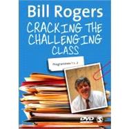 Cracking the Challenging Class by Bill Rogers, 9781446211267