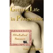 Getting Life in Perspective by Johnson, Edwin Clark, 9781590211267