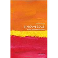 Knowledge: A Very Short Introduction by Nagel, Jennifer, 9780199661268