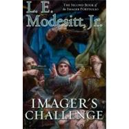 Imager's Challenge The Second Book of the Imager Portfolio by Modesitt, L. E., Jr., 9780765321268