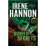 Buried Secrets by Hannon, Irene, 9780800721268
