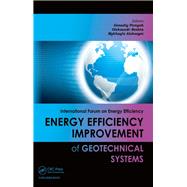 Energy Efficiency Improvement of Geotechnical Systems: International Forum on Energy Efficiency by Pivnyak; Genadiy, 9781138001268