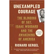 Unexampled Courage by Gergel, Richard, 9781250251268