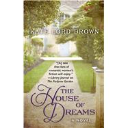 The House of Dreams by Brown, Kate Lord, 9781410491268