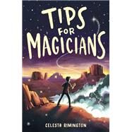 Tips for Magicians by Rimington, Celesta, 9780593121269