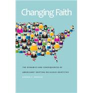 Changing Faith by Sherkat, Darren E., 9780814741269