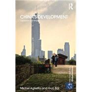 China's Development: Capitalism and Empire by Aglietta; Michel, 9781138851269