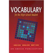 Vocabulary for the High School Student by Levine, Harold; Levine, Norman; Levine, Robert T., 9781567651270