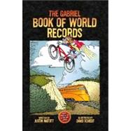 The Gabriel Book of World Records: Stories from the Treehouse by Matott, Justin, 9781889191270