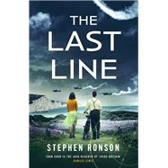 The Last Line A totally gripping WW2 historical fiction thriller that will have you on the edge of your seat by Ronson, Stephen, 9781399721271