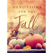 Devotions for the Fall by Nelson, Thomas, 9781400221271