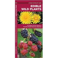 Edible Wild Plants A Folding Pocket Guide to Familiar North American Species by Kavanagh, James; Leung, Raymond, 9781583551271
