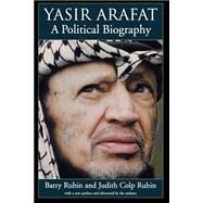 Yasir Arafat A Political Biography by Rubin, Barry; Rubin, Judith Colp, 9780195181272