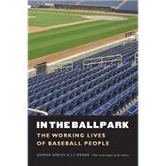 In the Ballpark by Gmelch, George, 9780803271272