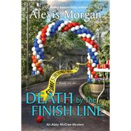 Death by the Finish Line by Morgan, Alexis, 9781496731272