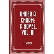Under a Charm by Werner, E.; Tyrrell, Christina, 9781523451272