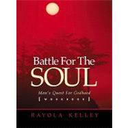 Battle for the Soul Workbook by Kelley, Rayola, 9781591601272
