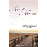 New Way New Life by Smith-Theodore, Rachel, 9781606471272