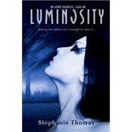 Luminosity by Thomas, Stephanie, 9781620611272