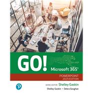 GO! Microsoft 365: PowerPoint 2025 [Rental Edition] by Gaskin, Shelley, 9780135391273