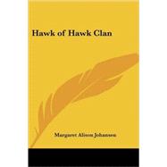 Hawk of Hawk Clan by Johansen, Margaret Alison, 9781417991273
